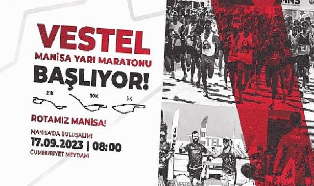 2. Uluslararası Vestel Manisa Yarı Maratonu için geri sayım başladı