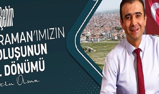 Belediye Başkanı Savaş Kalaycı Karaman’ın İl oluşunun yıl dönümünü kutladı