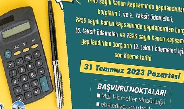 Borç Yapılandırma Ödemelerinde Son Gün 31 Temmuz