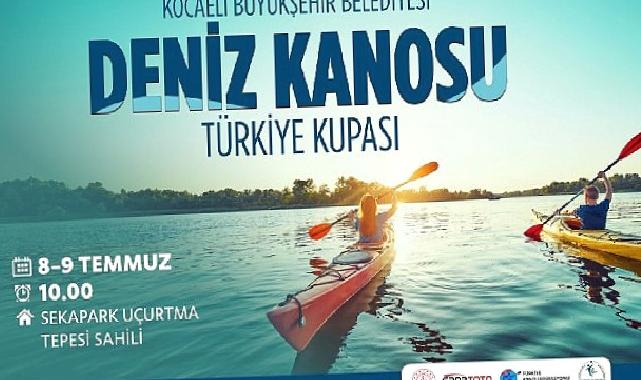 Kocaeli Büyükşehir’den Deniz Kanosu Türkiye Kupası