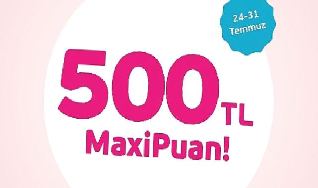 MediaMarkt’la 500 TL MaxiPuan fırsatı