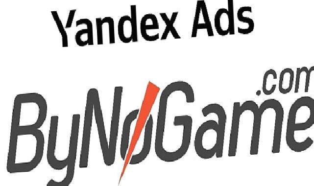 ByNoGame, Yandex Ads İş Birliği ile Gelirlerini 3 ayda %49 Artırdı