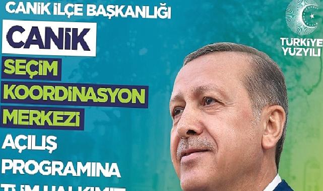 Cumhur İttifakı AK Parti Canik Seçim Koordinasyon Merkezi Açılıyor